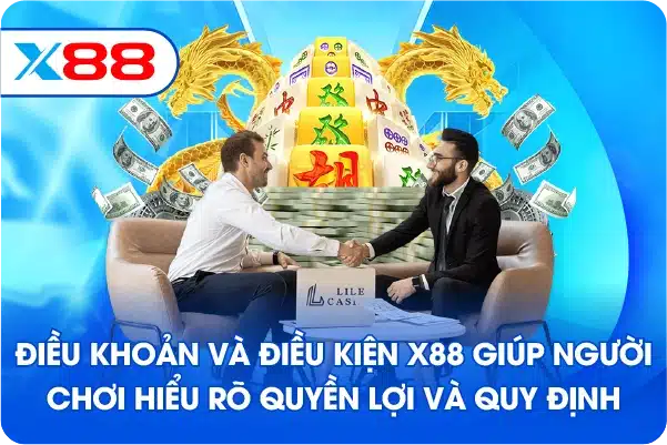 Điều khoản và điều kiện X88 giúp người chơi hiểu rõ quyền lợi và quy định Điều khoản và điều kiện X88 giúp người chơi hiểu rõ quyền lợi và quy định