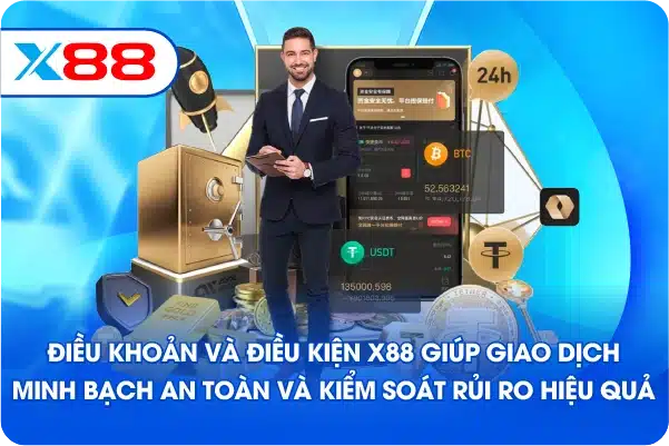 Điều khoản và điều kiện X88 giúp giao dịch minh bạch an toàn và kiểm soát rủi ro hiệu quả Điều khoản và điều kiện X88 giúp giao dịch minh bạch an toàn và kiểm soát rủi ro hiệu quả