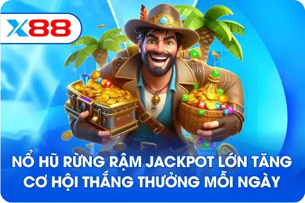 Nổ hũ rừng rậm jackpot lớn tăng cơ hội thắng thưởng mỗi ngày Nổ hũ rừng rậm jackpot lớn tăng cơ hội thắng thưởng mỗi ngày